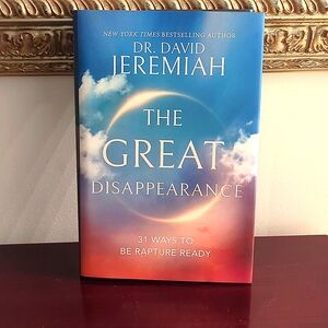 The Great Disappearance by David Jeremiah NEW